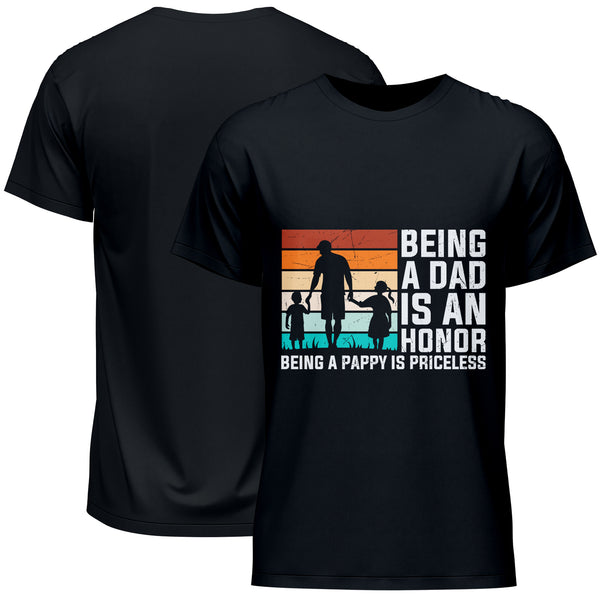 Being A Dad Is An Honor Being A Pappy Is Priceless Father's Day T-Shirt