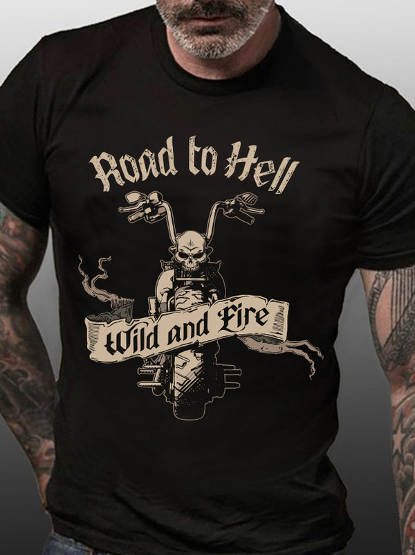 Road To Hell Wild And Fire Skeleton Motorcycle T-Shirt