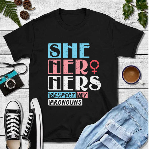 She Her Hers Respect My Pronouns Rainbow LGBT T-Shirt