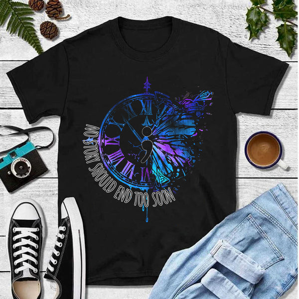 No Story Should End Too Soon T-Shirt